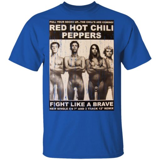 Red Hot Chili Peppers Fight Like A Brave T-Shirts, Hoodies, Long Sleeve 8