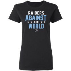 Oakland Raiders Raiders Against The World T-Shirts, Hoodies, Long Sleeve 33