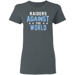 Oakland Raiders Raiders Against The World T-Shirts, Hoodies, Long Sleeve 35