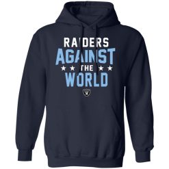 Oakland Raiders Raiders Against The World T-Shirts, Hoodies, Long Sleeve 45