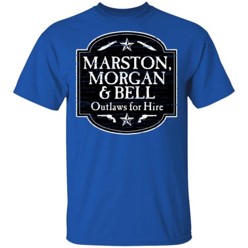 Marston Morgan & Bell Outlaws For Hire T-Shirts, Hoodies, Long Sleeve 8