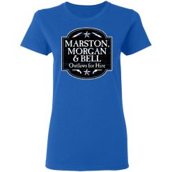 Marston Morgan & Bell Outlaws For Hire T-Shirts, Hoodies, Long Sleeve 40