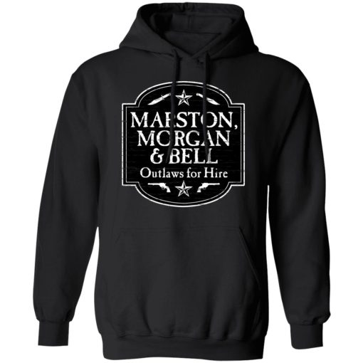 Marston Morgan & Bell Outlaws For Hire T-Shirts, Hoodies, Long Sleeve 20