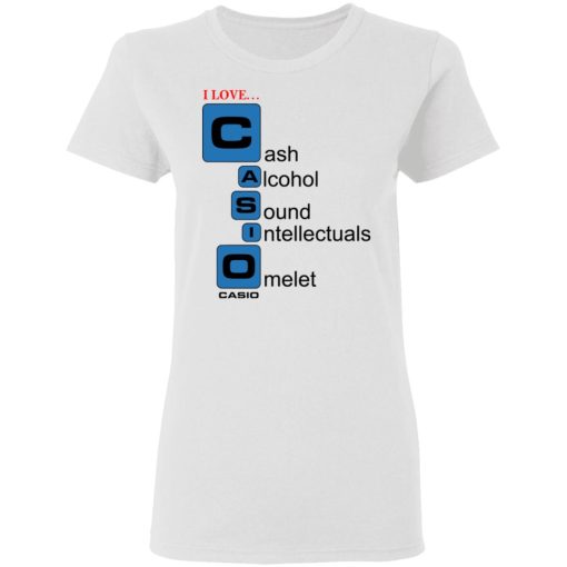 I Love Casino Cash Alcohol Sound Intellectuals Omelet T-Shirts, Hoodies, Long Sleeve 9
