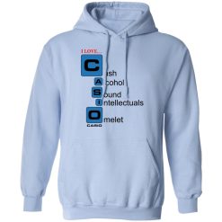 I Love Casino Cash Alcohol Sound Intellectuals Omelet T-Shirts, Hoodies, Long Sleeve 45
