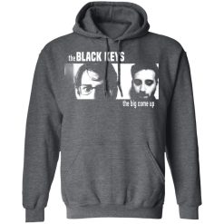 The Black Keys The Big Come Up T-Shirts, Hoodies, Long Sleeve 47