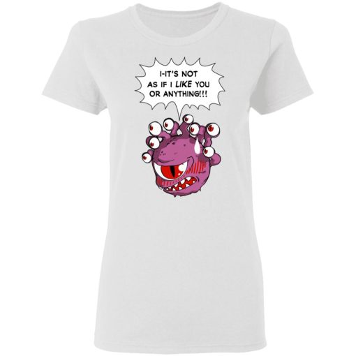 Beholder It's Not As If I Like You Or Anything T-Shirts, Hoodies, Long Sleeve 9