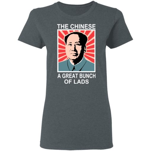 The Chinese A Great Bunch Of Lads T-Shirts, Hoodies, Long Sleeve 11
