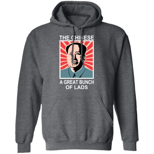 The Chinese A Great Bunch Of Lads T-Shirts, Hoodies, Long Sleeve 23