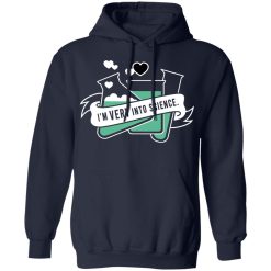 I'm Very Into Science T-Shirts, Hoodies, Long Sleeve 45