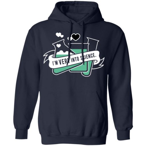 I'm Very Into Science T-Shirts, Hoodies, Long Sleeve 21