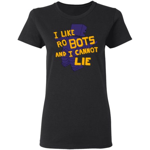 I Like Robutts And I Cannot Lie T-Shirts, Hoodies, Long Sleeve 9
