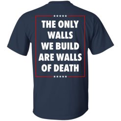 Municipal Waste Donald Trump The Only Walls We Build Are Walls Of Death T-Shirts, Hoodies, Long Sleeve 61