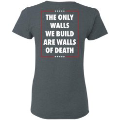 Municipal Waste Donald Trump The Only Walls We Build Are Walls Of Death T-Shirts, Hoodies, Long Sleeve 73