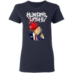 Municipal Waste Donald Trump The Only Walls We Build Are Walls Of Death T-Shirts, Hoodies, Long Sleeve 75