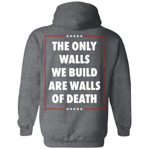Municipal Waste Donald Trump The Only Walls We Build Are Walls Of Death T-Shirts, Hoodies, Long Sleeve 47