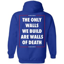 Municipal Waste Donald Trump The Only Walls We Build Are Walls Of Death T-Shirts, Hoodies, Long Sleeve 101