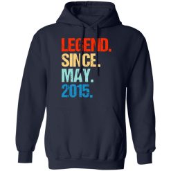 Legend Since May 2015 T-Shirts, Hoodies, Long Sleeve 46
