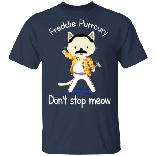 Freddie Purrcury Don't Stop Meow T-Shirts, Hoodies, Long Sleeve 6