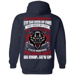 Wolf As A September Guy I'm The Kind Of Man That When My Feet Hit The Floor T-Shirts, Hoodies, Long Sleeve 41