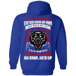 Wolf As A October Guy I'm The Kind Of Man That When My Feet Hit The Floop T-Shirts, Hoodies, Long Sleeve 45