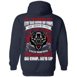 Wolf As A November Guy I'm The Kind Of Man That When My Feet Hit The Floor T-Shirts, Hoodies, Long Sleeve 41