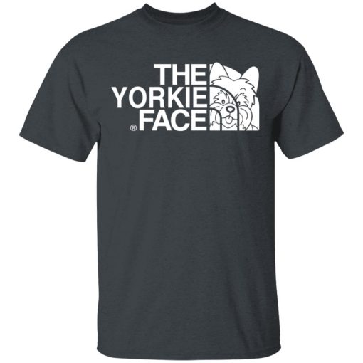 Yorkie T-Shirts, The Yorkie Face T-Shirts, Hoodies, Long Sleeve 3