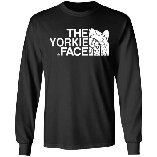 Yorkie T-Shirts, The Yorkie Face T-Shirts, Hoodies, Long Sleeve 17