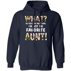 What No These Kid Aren’t Mine I’m Just The Favorite Aunt T-Shirts, Hoodies, Long Sleeve 45