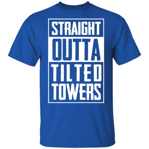 Straight Outta Tilted Towers T-Shirts, Hoodies, Long Sleeve 7