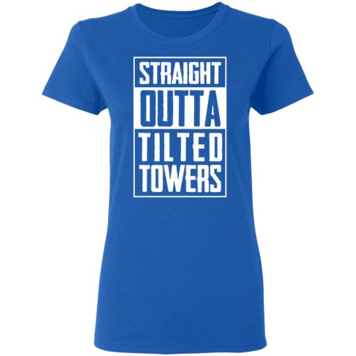 Straight Outta Tilted Towers T-Shirts, Hoodies, Long Sleeve 15