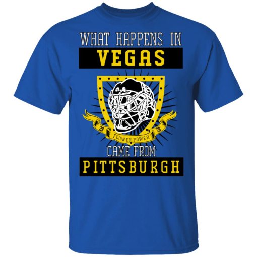 What Happens In Vegas Came From Pittsburgh T-Shirts, Hoodies, Long Sleeve 7
