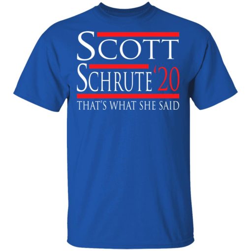 Scott Schrute 2020 – That’s What She Said T-Shirts, Hoodies, Long Sleeve 7