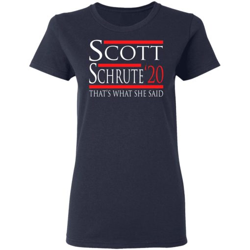 Scott Schrute 2020 – That’s What She Said T-Shirts, Hoodies, Long Sleeve 13