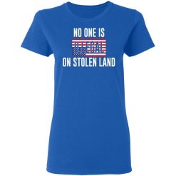 No One Is Illegal On Stolen Land T-Shirts, Hoodies, Long Sleeve 39