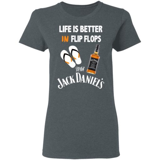 Life Is Better In Flip Flops With Jack Daniel’s T-Shirts, Hoodies, Long Sleeve 11