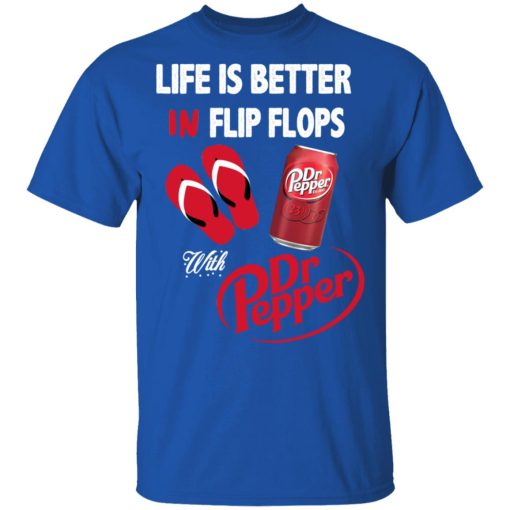 Life Is Better In Flip Flops With Dr Pepper T-Shirts, Hoodies, Long Sleeve 7