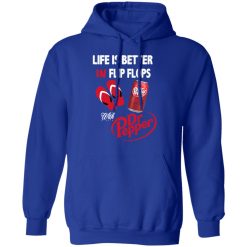 Life Is Better In Flip Flops With Dr Pepper T-Shirts, Hoodies, Long Sleeve 49