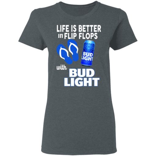 Life Is Better In Flip Flops With Bid Light T-Shirts, Hoodies, Long Sleeve 12