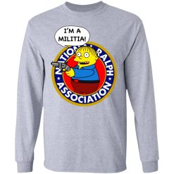 Ralph Wiggum I’m A Militia T-Shirts, Hoodies, Long Sleeve 35