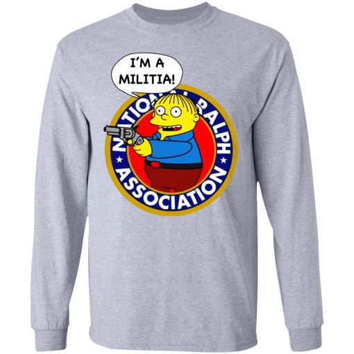 Ralph Wiggum I’m A Militia T-Shirts, Hoodies, Long Sleeve 13