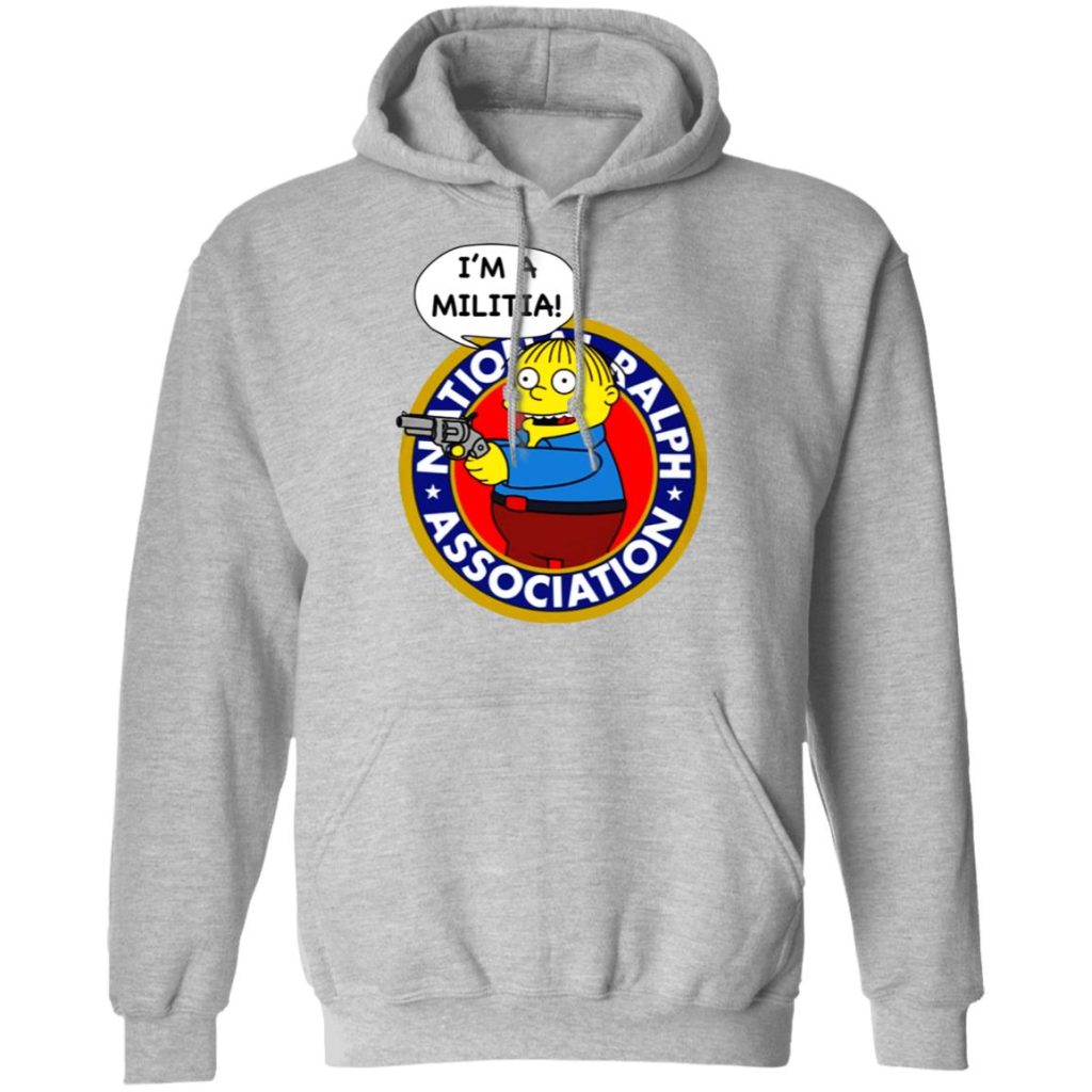 Ralph Wiggum I’m A Militia T-Shirts, Hoodies, Long Sleeve