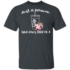 Just A Woman Who Loves Chick Fil A T-Shirts, Hoodies, Long Sleeve 27