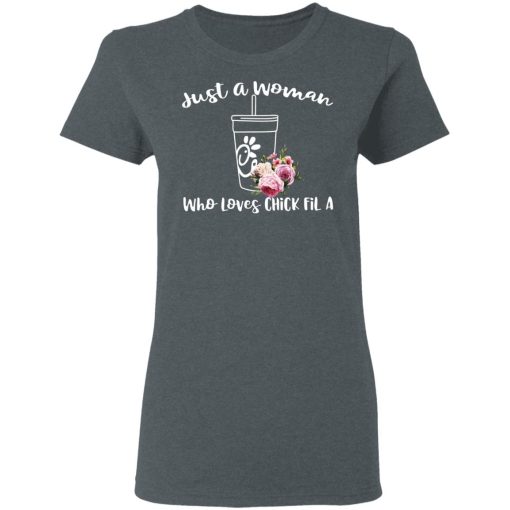 Just A Woman Who Loves Chick Fil A T-Shirts, Hoodies, Long Sleeve 11