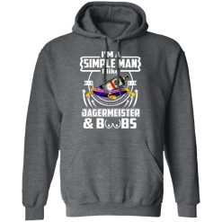 I'm A Simple Man I Like Jagermeister And Boobs T-Shirts, Hoodies, Long Sleeve 47