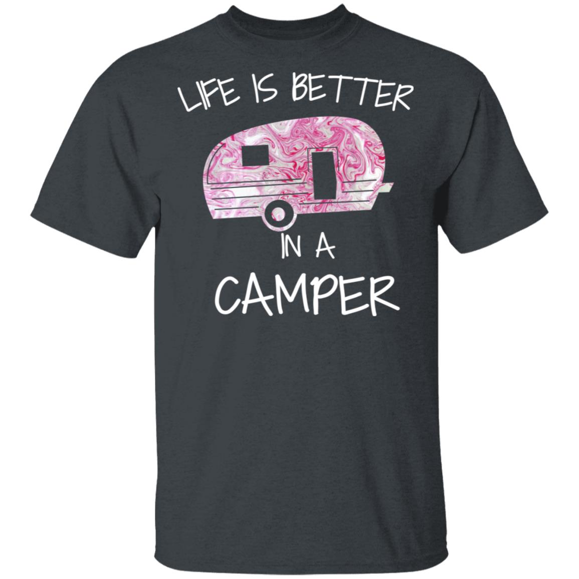 Life Is Better In A Camper T-Shirts, Hoodies, Long Sleeve | Alberto ...