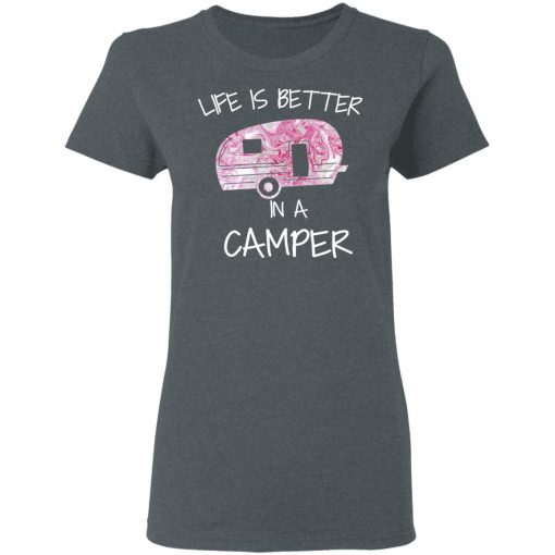 Life Is Better In A Camper T-Shirts, Hoodies, Long Sleeve 11