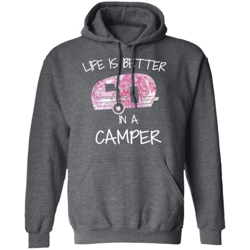 Life Is Better In A Camper T-Shirts, Hoodies, Long Sleeve 23