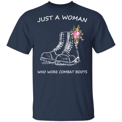 Just A Woman Who Wore Combat Boots T-Shirts, Hoodies, Long Sleeve 5