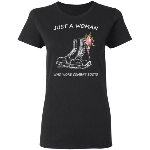 Just A Woman Who Wore Combat Boots T-Shirts, Hoodies, Long Sleeve 9